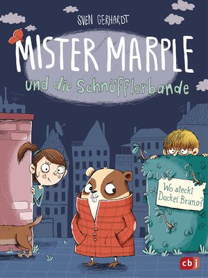 cover image of Mister Marple und die Schnüfflerbande--Wo steckt Dackel Bruno?
